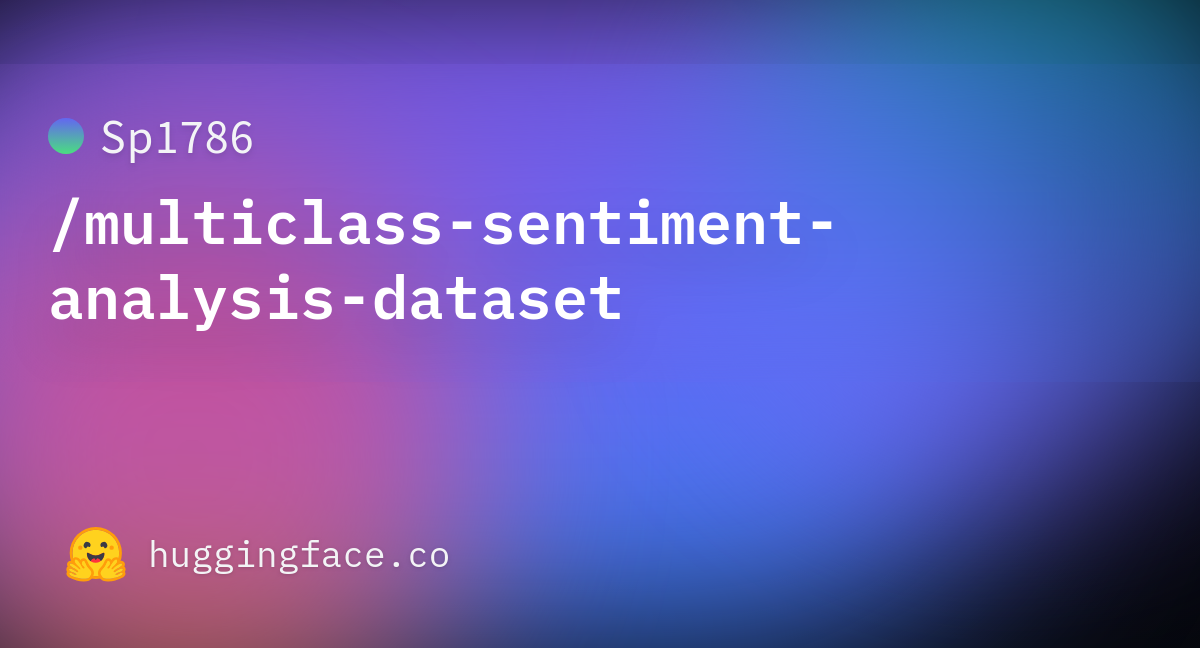 sp1786-multiclass-sentiment-analysis-dataset-at-main