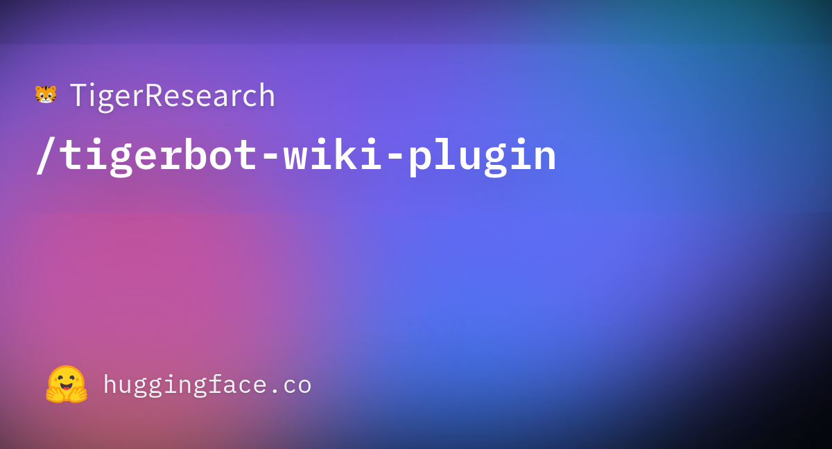 TigerResearch/tigerbot-wiki-plugin · Datasets at Hugging Face