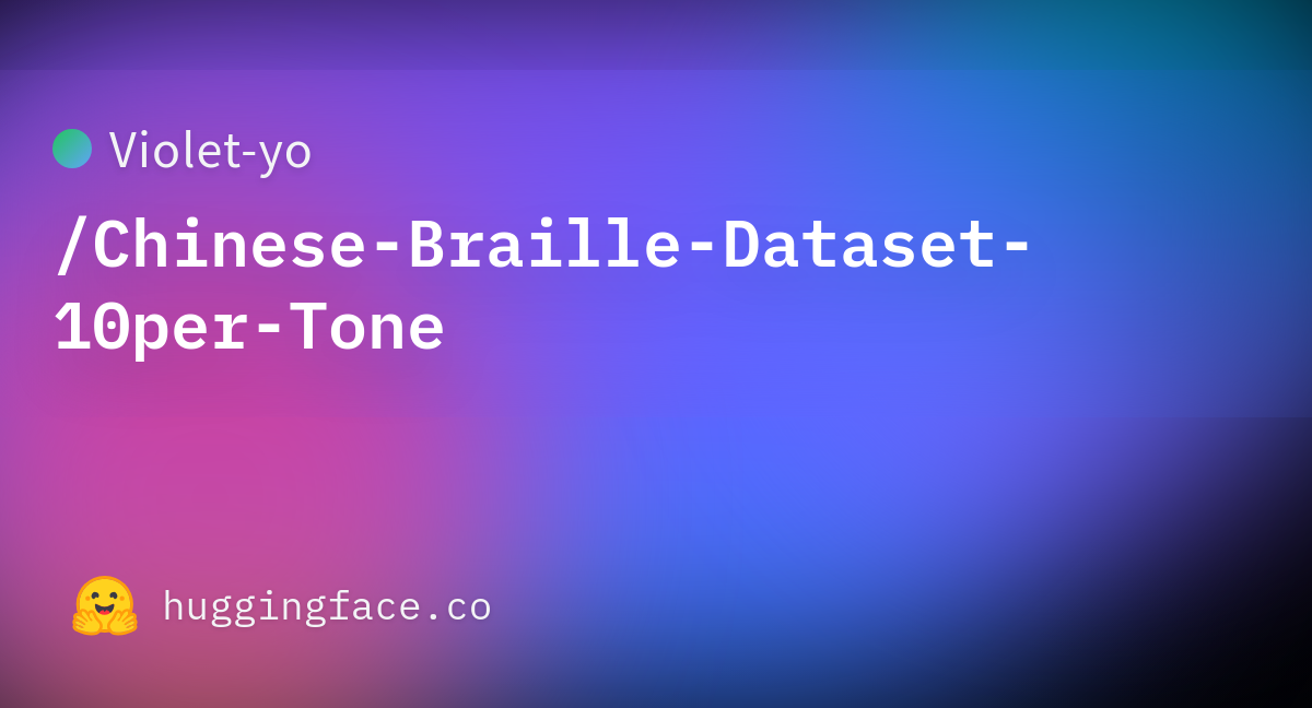 Violet-yo/Chinese-Braille-Dataset-10per-Tone at main