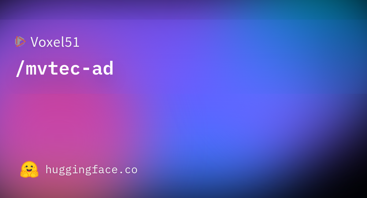 Voxel51 mvtec ad datasets at hugging face
