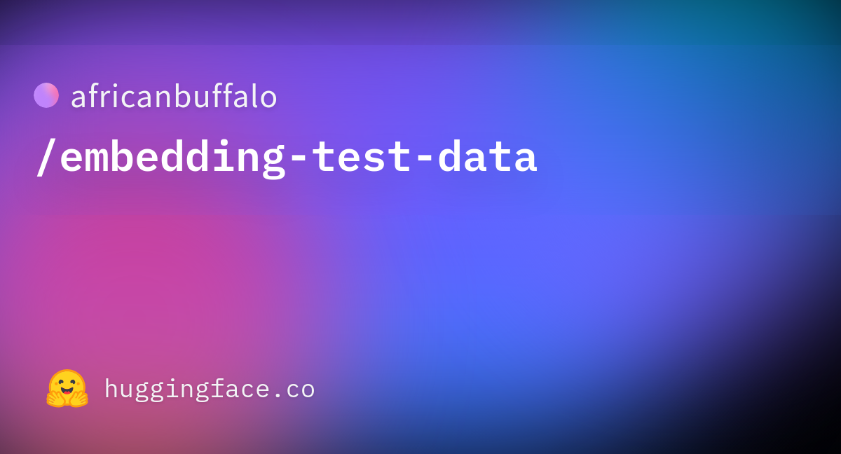 africanbuffalo/embedding-test-data at main