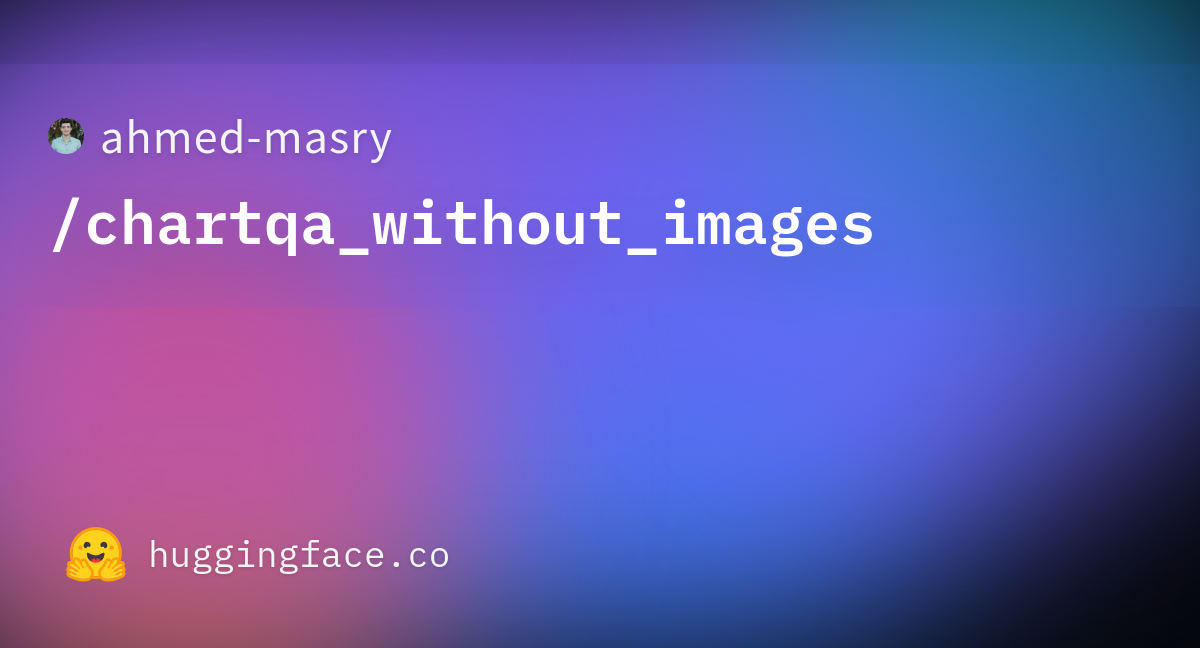 ahmed-masry/chartqa_without_images · Datasets at Hugging Face