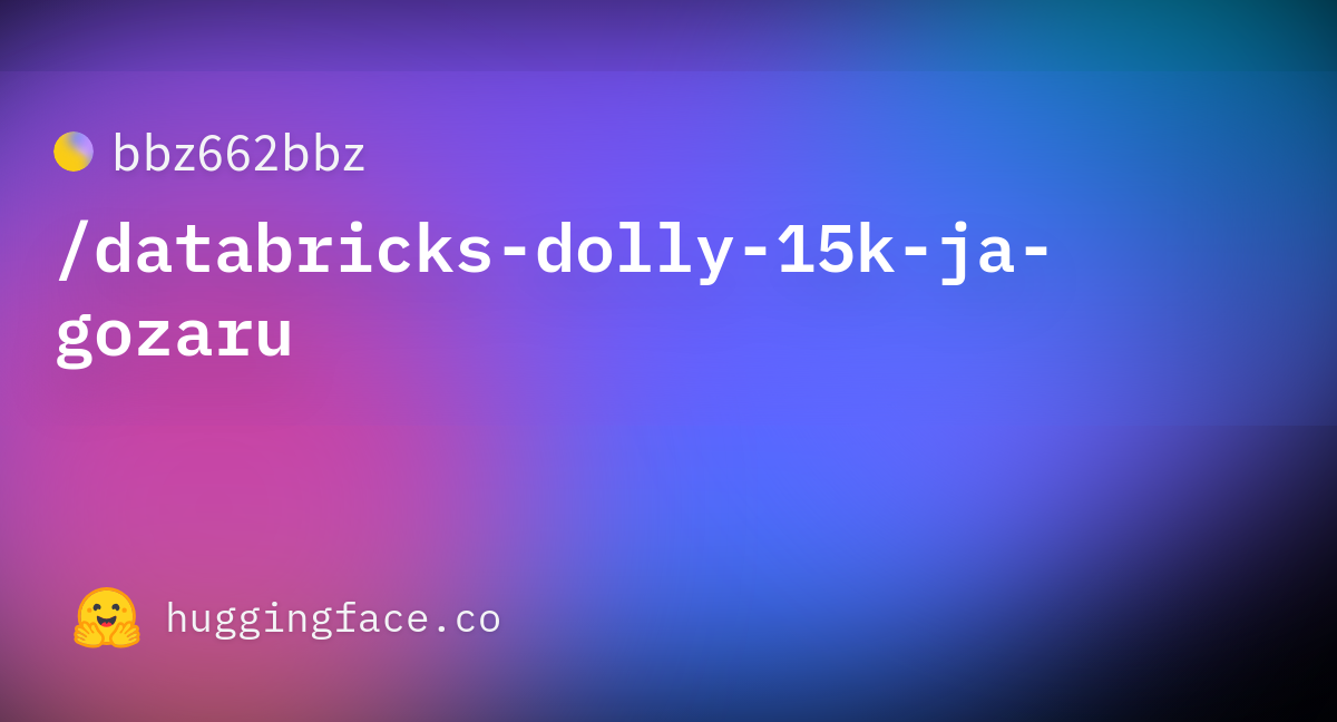 bbz662bbz/databricks-dolly-15k-ja-gozaru · Datasets at Hugging Face