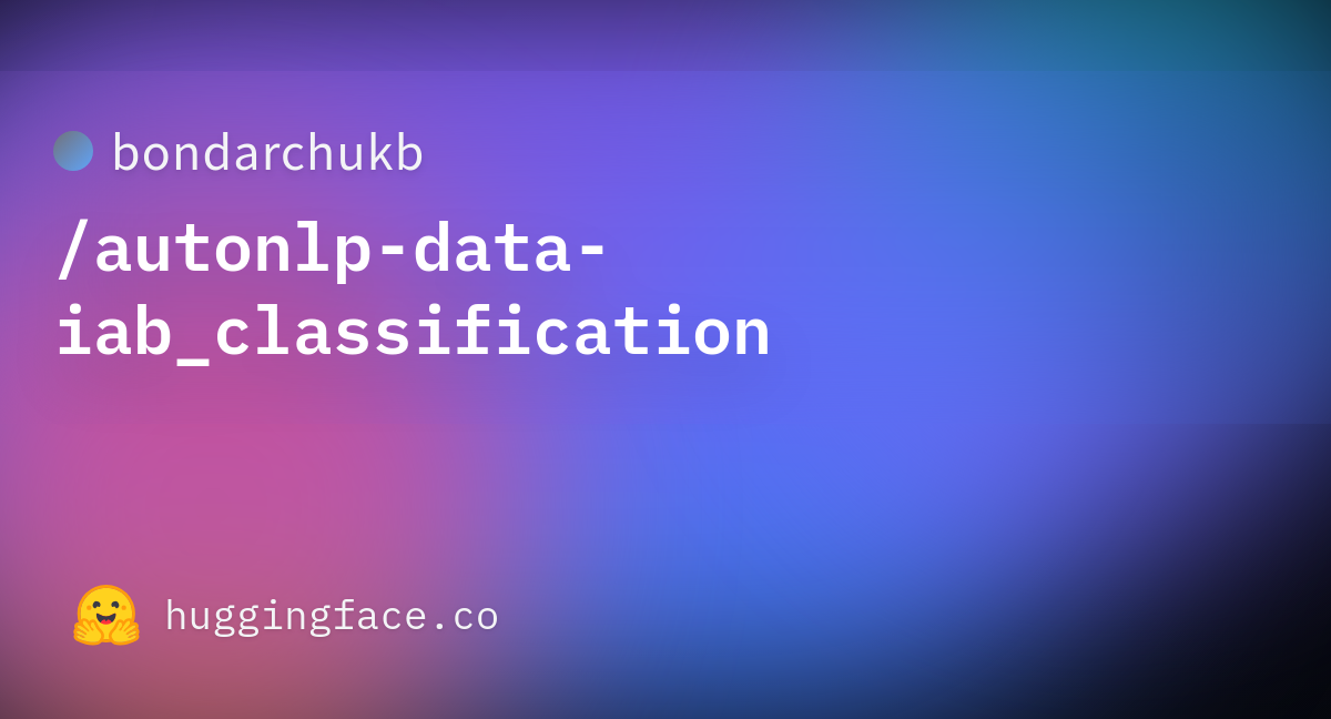 Bondarchukb/autonlp-data-iab_classification · Datasets At Hugging Face