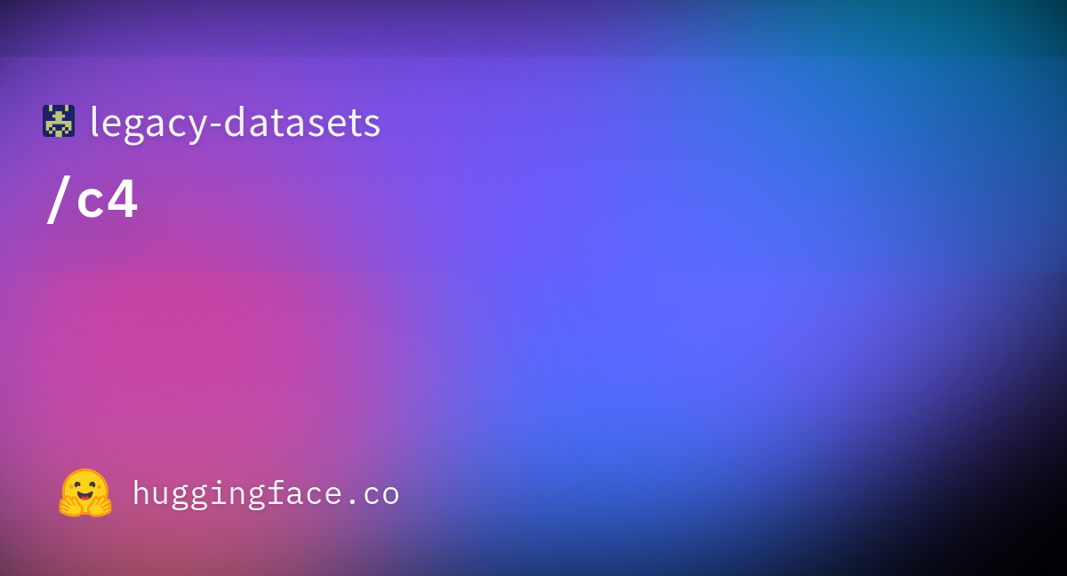 c4 · Datasets at Hugging Face