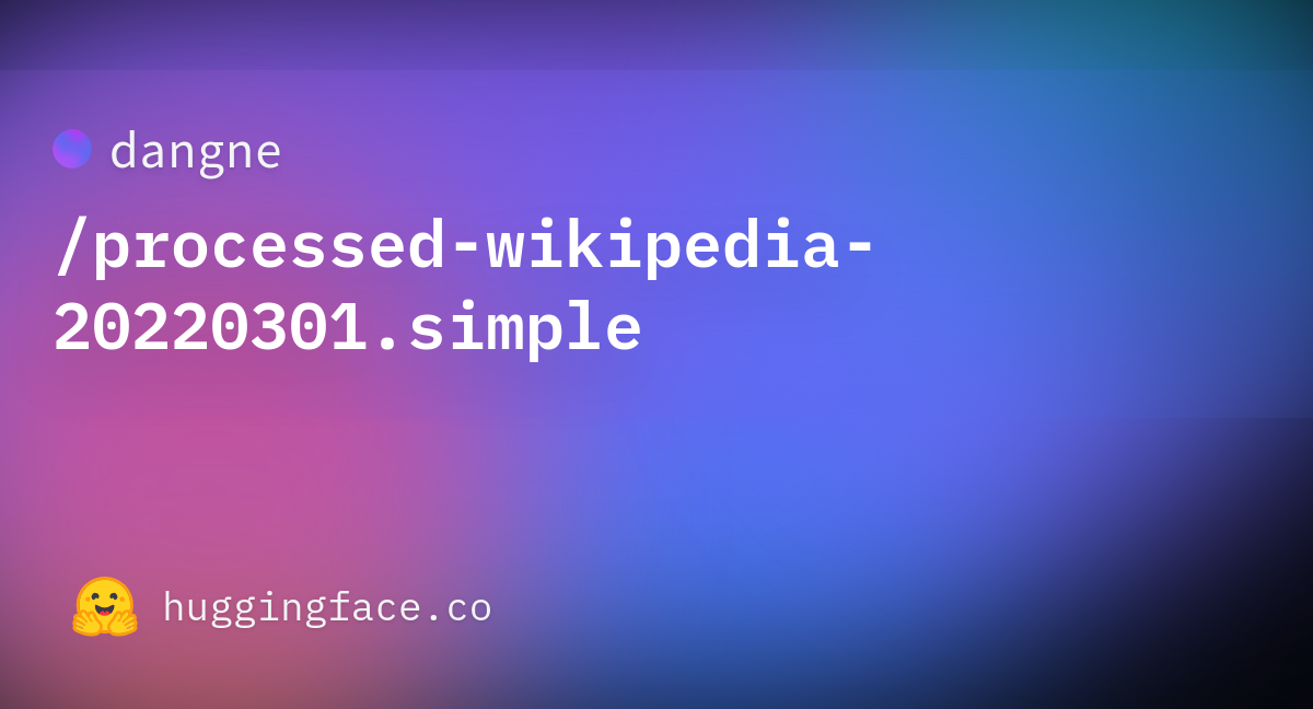 dangne/processed-wikipedia-20220301.simple · Datasets at Hugging Face