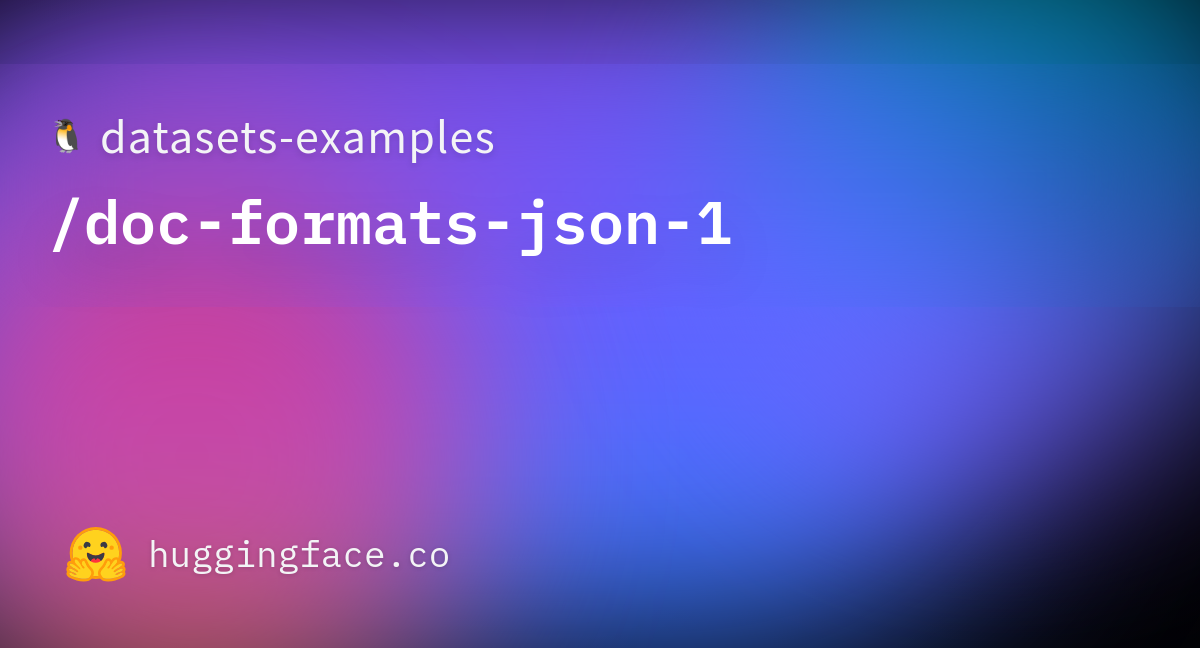 datasets-examples/doc-formats-json-1 at main