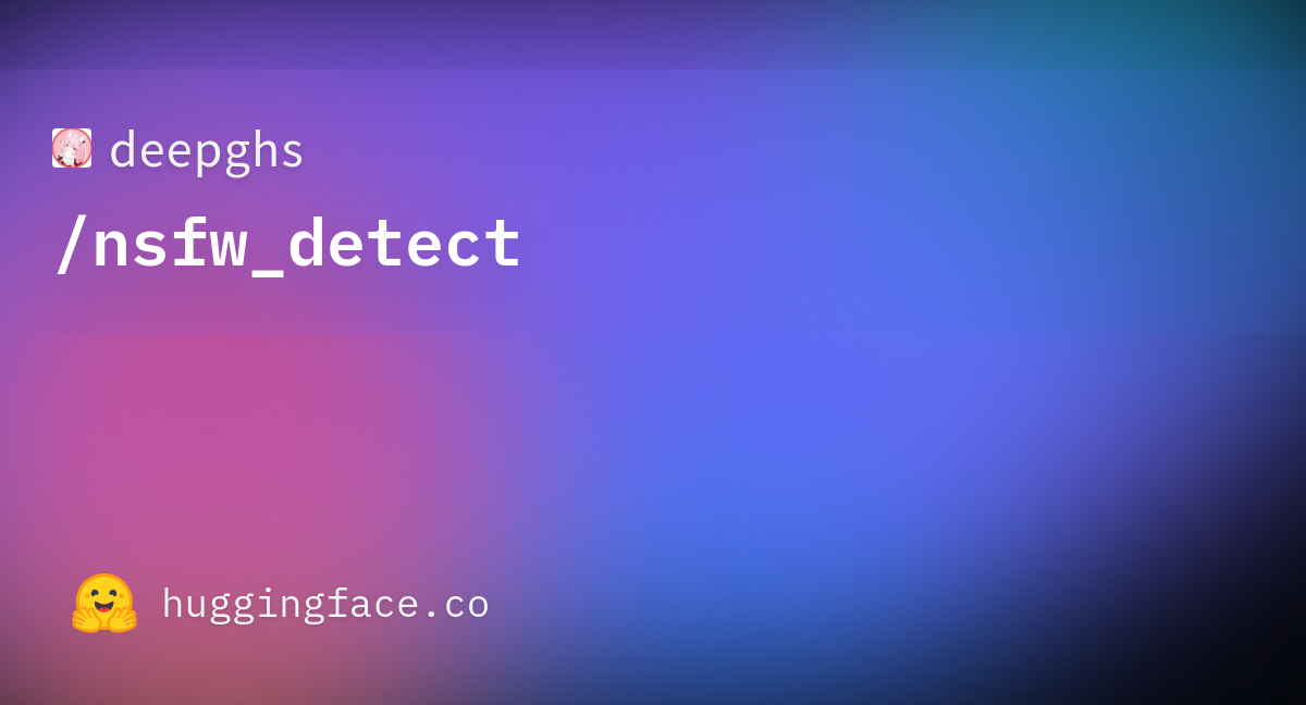 deepghs/nsfw_detect · Datasets at Hugging Face