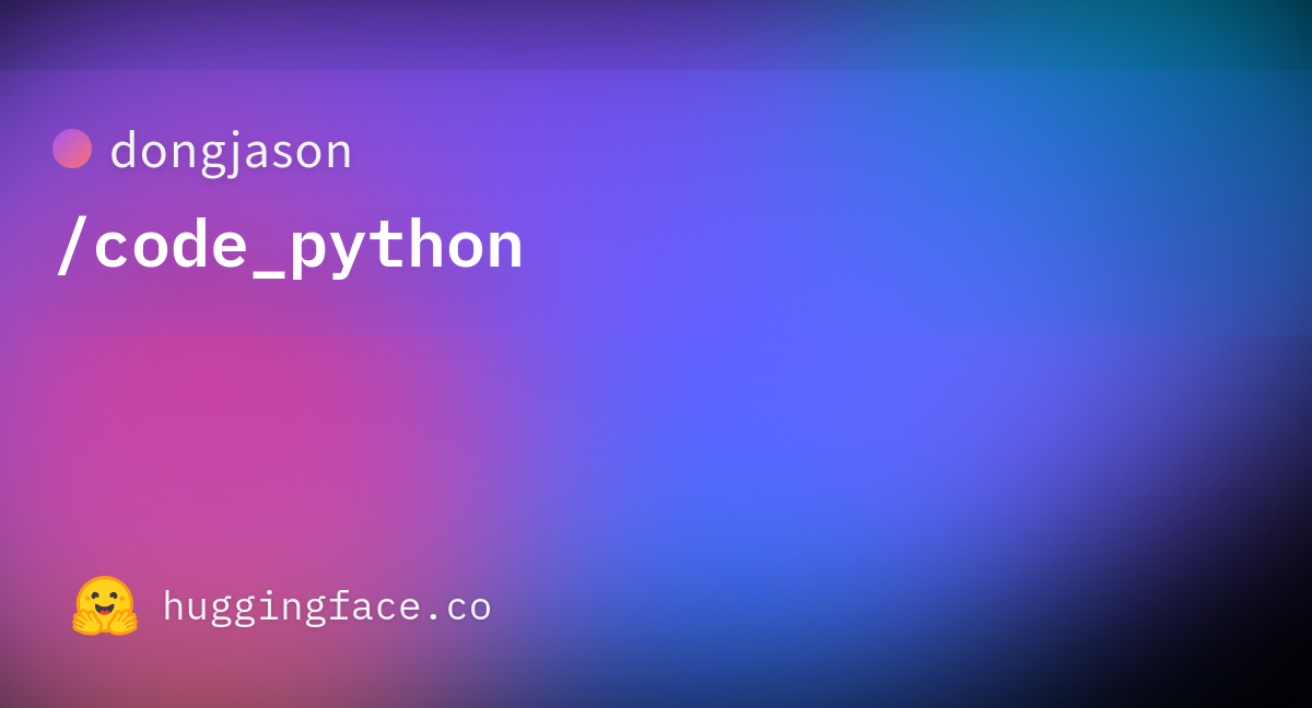 dongjason/code_python · Datasets at Hugging Face