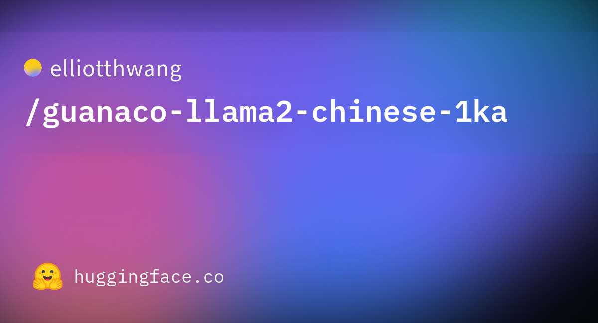 elliotthwang/guanaco-llama2-chinese-1ka at main