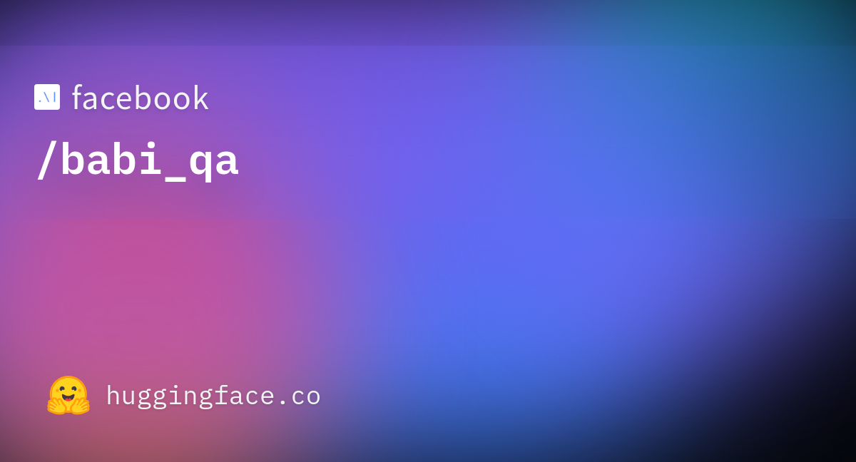 facebook/babi_qa · Datasets at Hugging Face