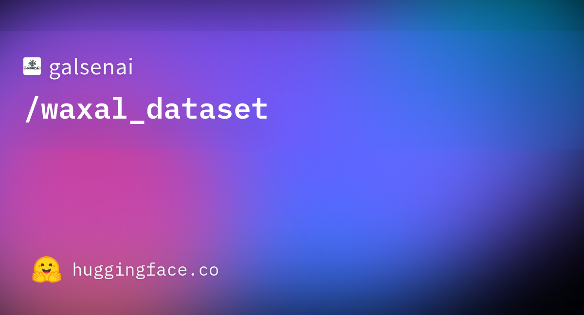 galsenai/waxal_dataset · Datasets at Hugging Face