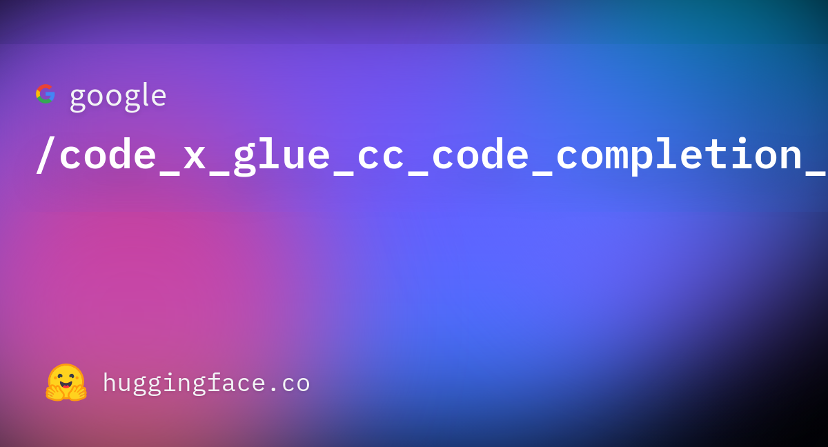 google/code_x_glue_cc_code_completion_line · Datasets at Hugging Face