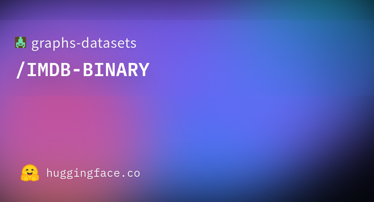 Graphs-datasets/IMDB-BINARY · Datasets At Hugging Face