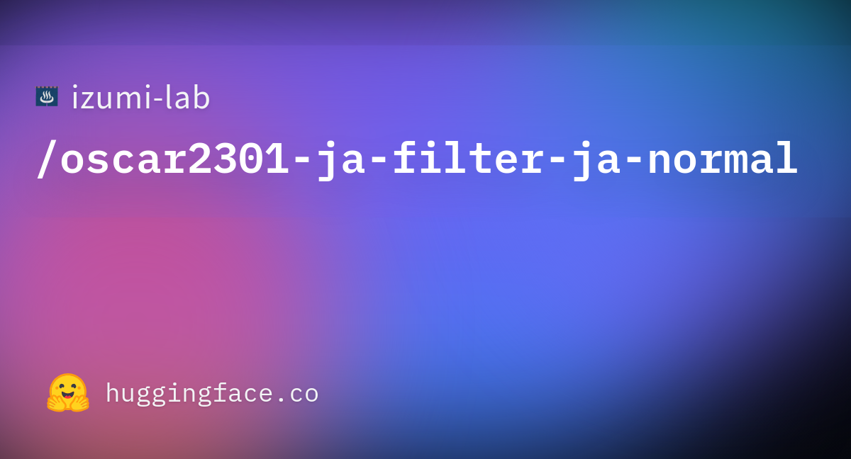 izumi-lab/oscar2301-ja-filter-ja-normal · Datasets at Hugging Face