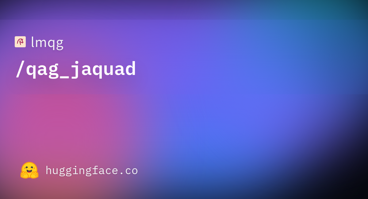 lmqg/qag_jaquad · Datasets at Hugging Face