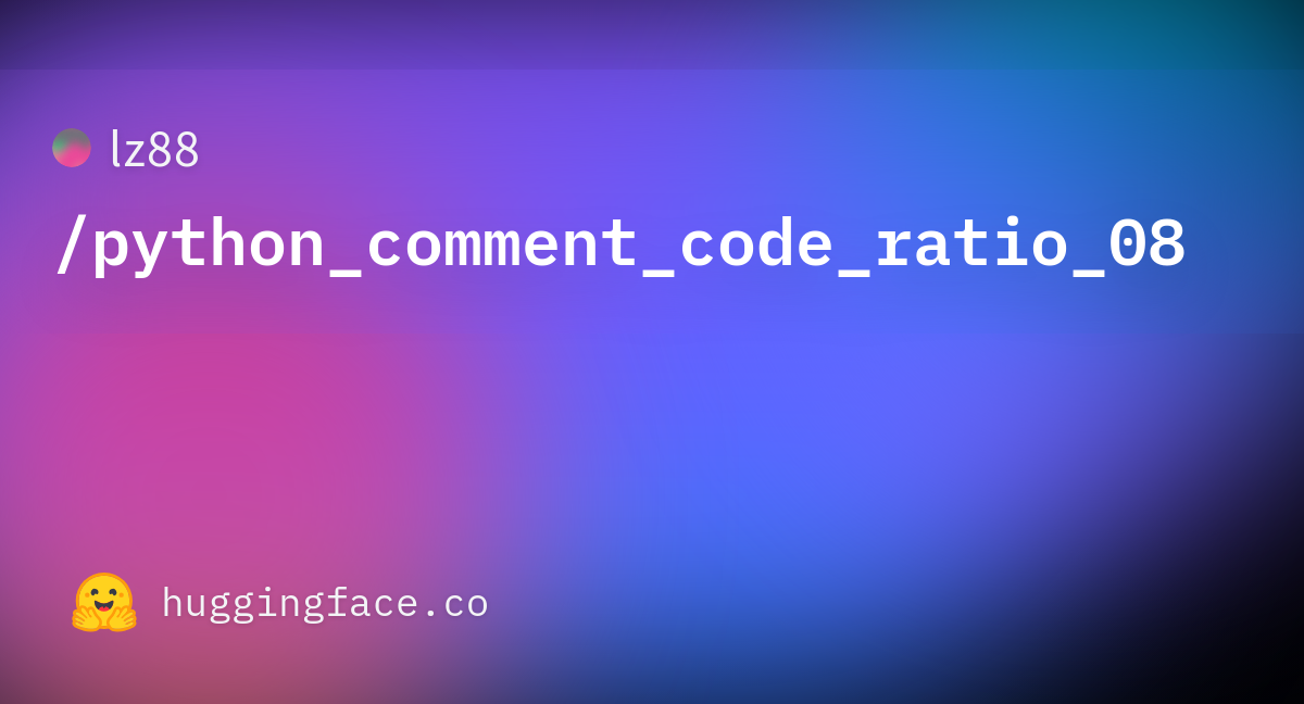 lz88/python_comment_code_ratio_08 at main