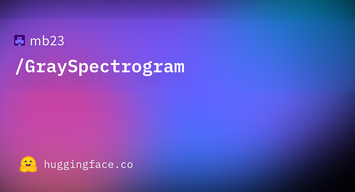 Mb23 grayspectrogram datasets at hugging face
