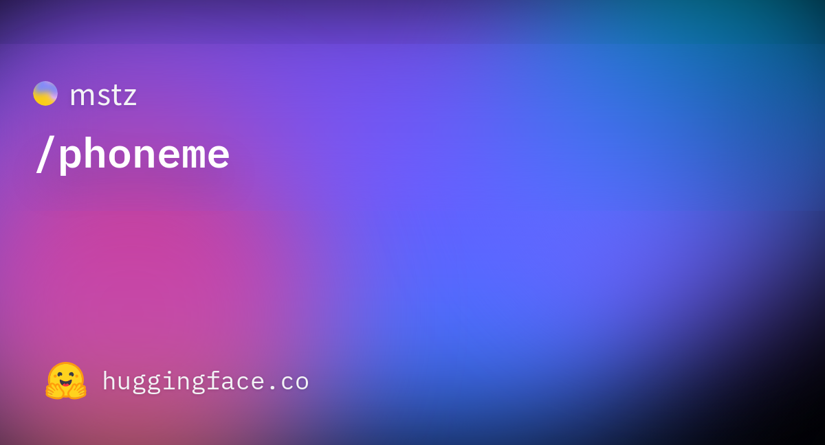 Mstz phoneme datasets at hugging face
