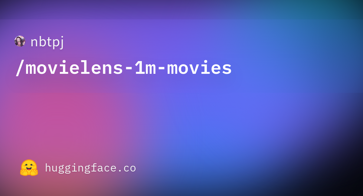 nbtpj-movielens-1m-movies-datasets-at-hugging-face