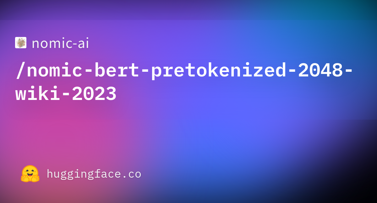 nomic-ai/nomic-bert-pretokenized-2048-wiki-2023 · Datasets at Hugging Face