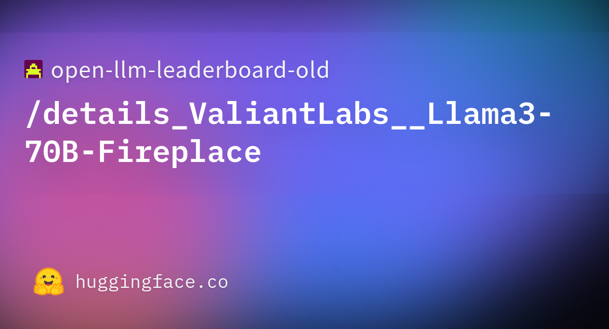 Open-llm-leaderboard-old/details_ValiantLabs__Llama3-70B-Fireplace ...