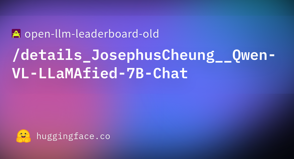 open-llm-leaderboard/details_JosephusCheung__Qwen-VL-LLaMAfied-7B-Chat ...