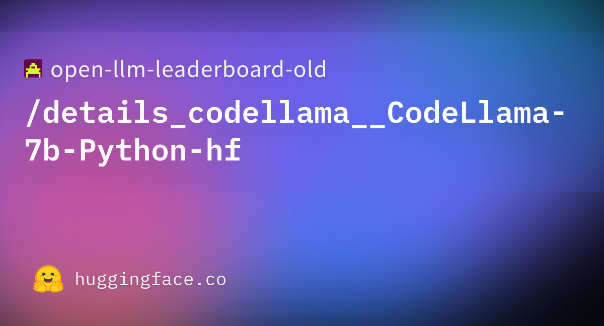 Open-llm-leaderboard/details_codellama__CodeLlama-7b-Python-hf At ...