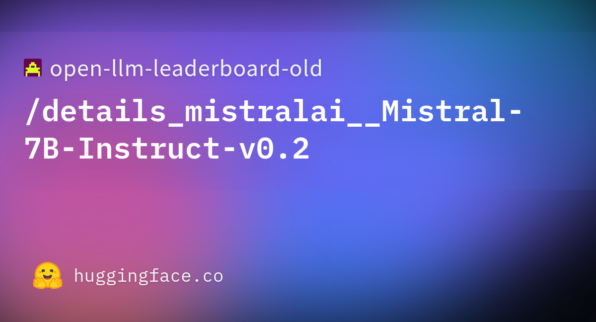 Open-llm-leaderboard/details_mistralai__Mistral-7B-Instruct-v0.2 ...