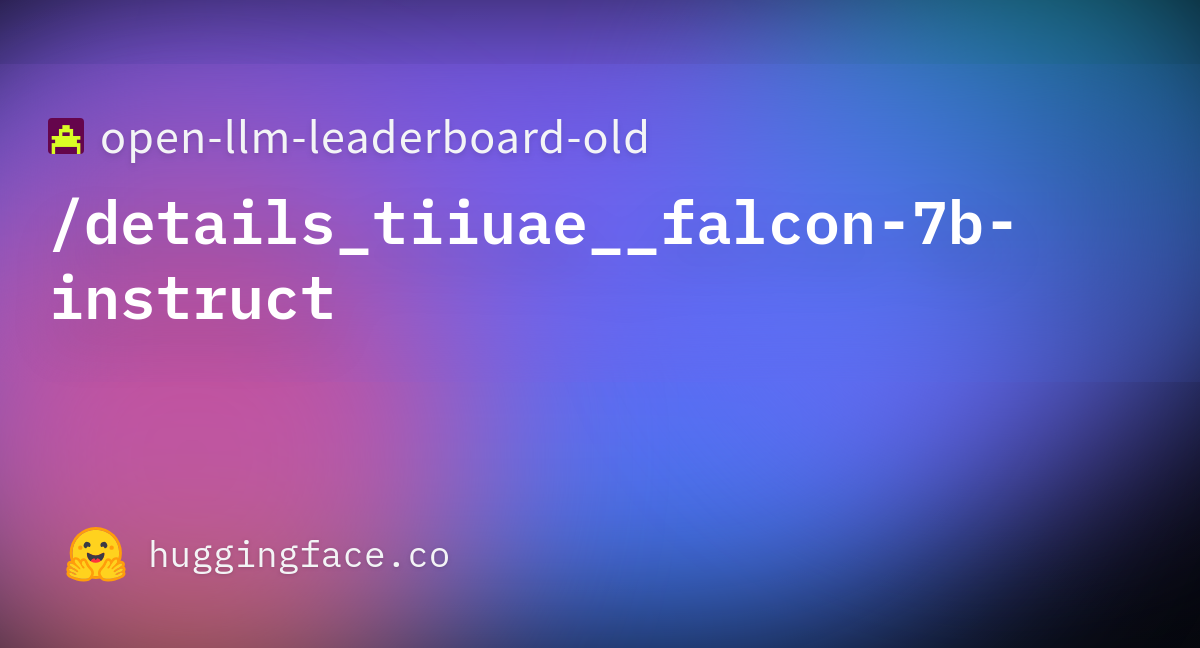 Open-llm-leaderboard/details_tiiuae__falcon-7b-instruct · Datasets At ...