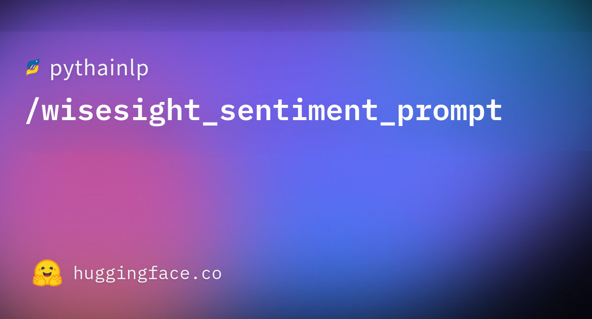 Pythainlp/wisesight_sentiment_prompt · Datasets At Hugging Face