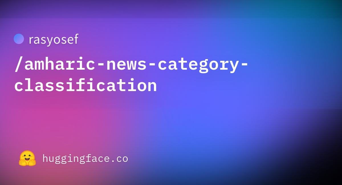 rasyosef/amharic-news-category-classification · Datasets at Hugging Face