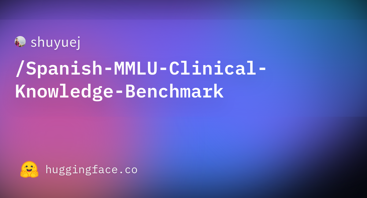 Shuyuej Spanish Mmlu Clinical Knowledge Benchmark At Main