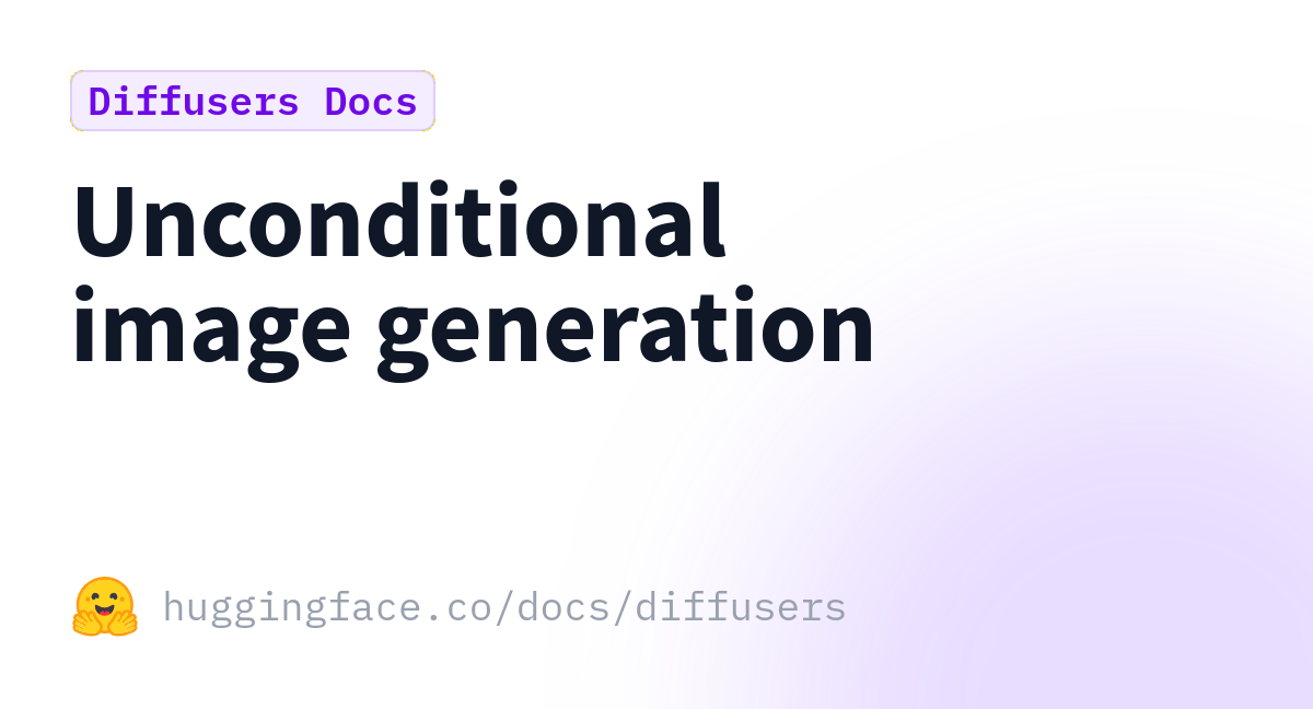 Unconditional image generation · Hugging Face
