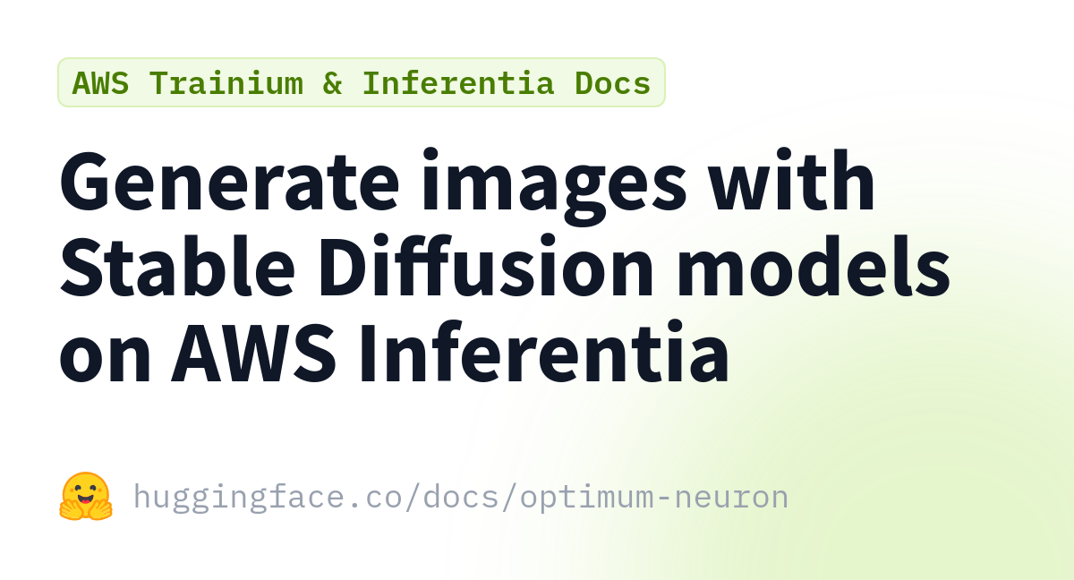 Generate images with Stable Diffusion models on AWS Inferentia ...