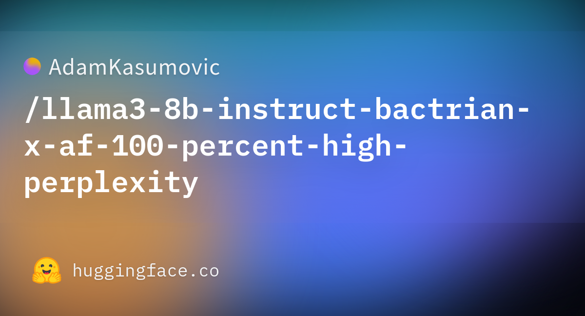 AdamKasumovic/llama3-8b-instruct-bactrian-x-af-100-percent-high ...