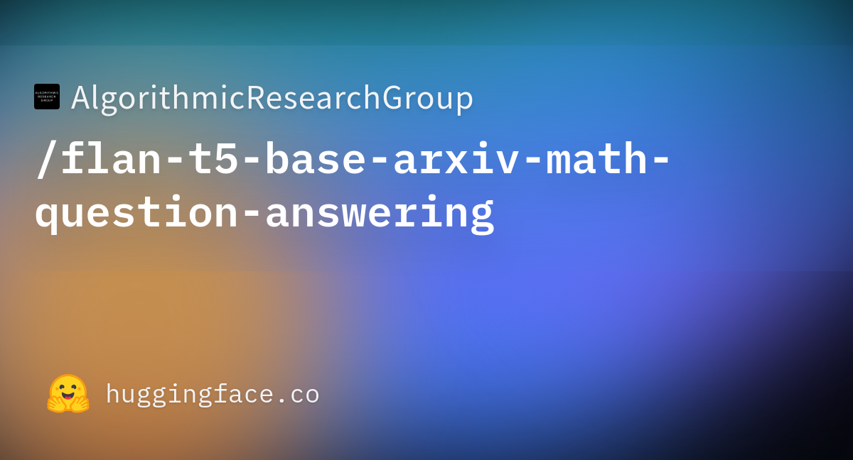 ArtifactAI/flan-t5-base-arxiv-math-question-answering At Main