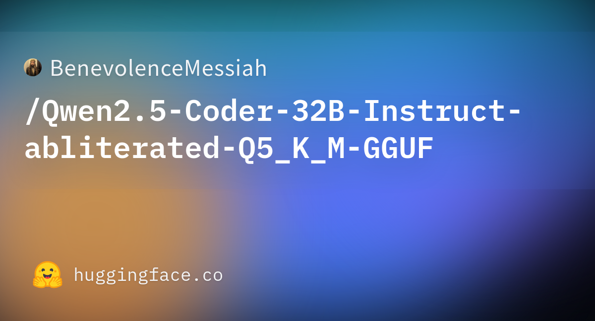 BenevolenceMessiah/Qwen2.5-Coder-32B-Instruct-abliterated-Q5_K_M-GGUF ...