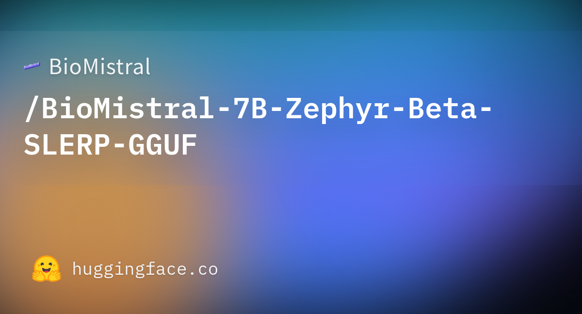 BioMistral/BioMistral-7B-Zephyr-Beta-SLERP-GGUF · Hugging Face