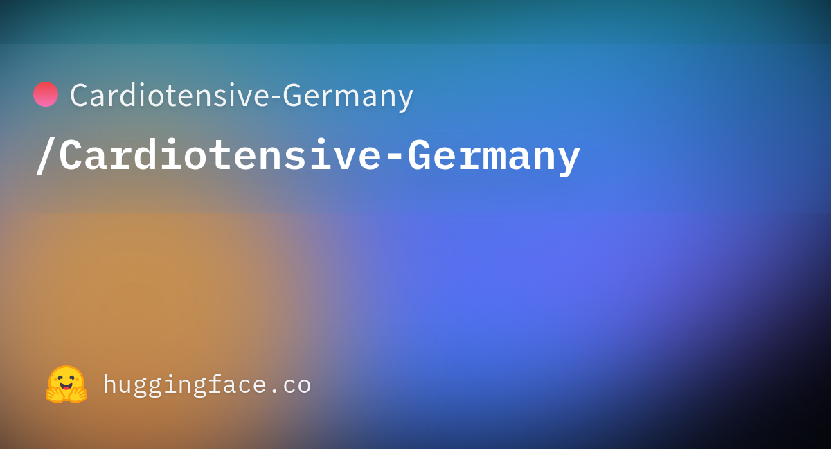 Cardiotensive-Germany/Cardiotensive-Germany · Hugging Face