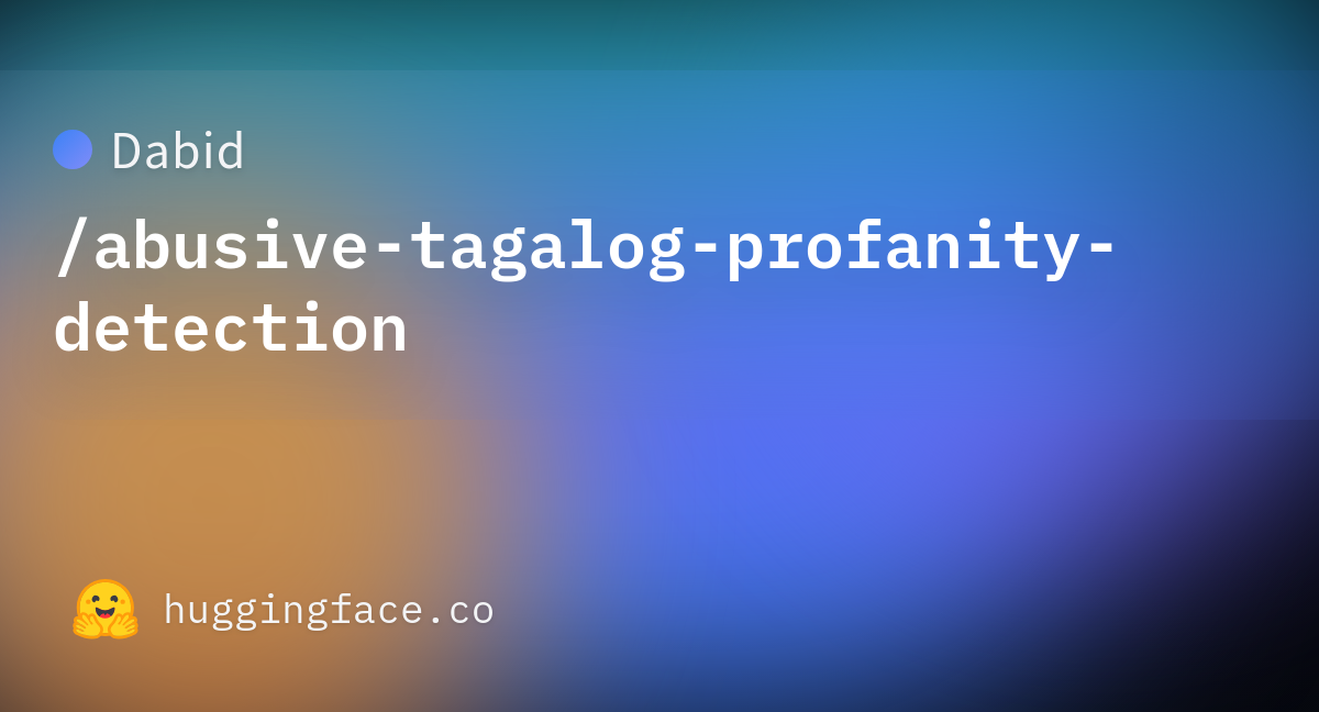 dabid-abusive-tagalog-profanity-detection-hugging-face