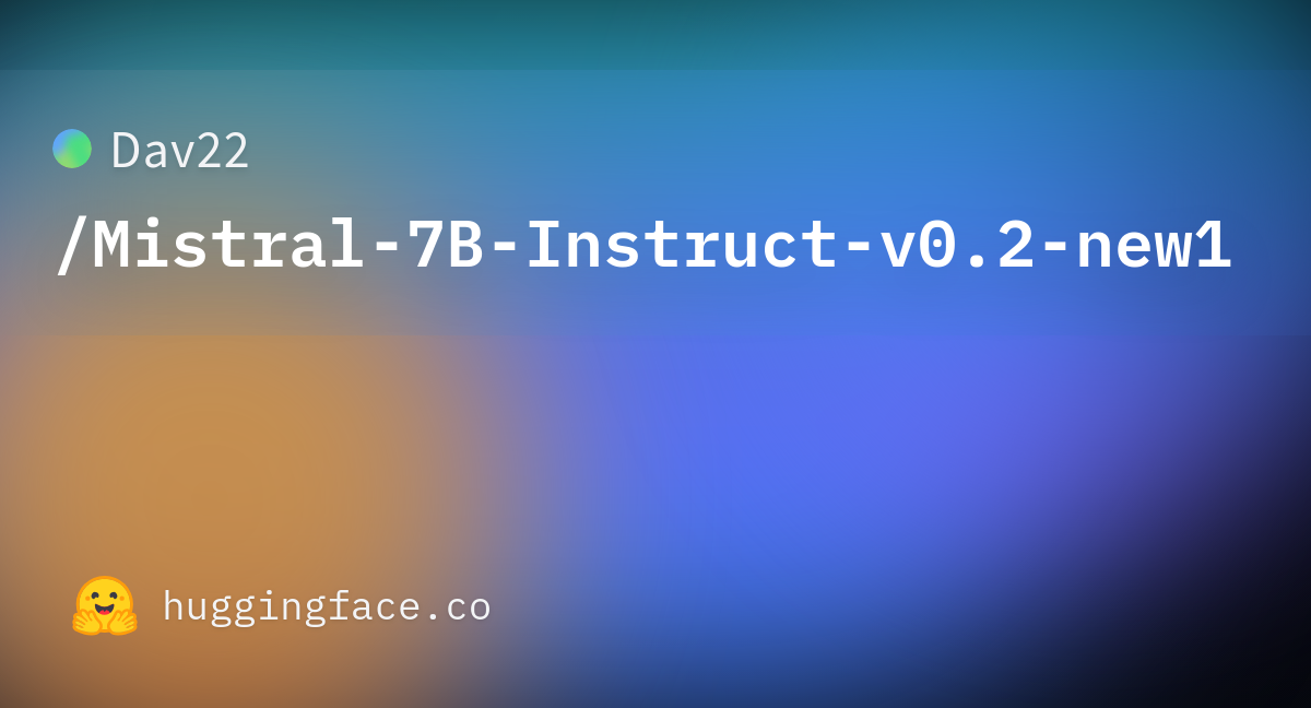 Dav22/Mistral-7B-Instruct-v0.2-new1 · Hugging Face