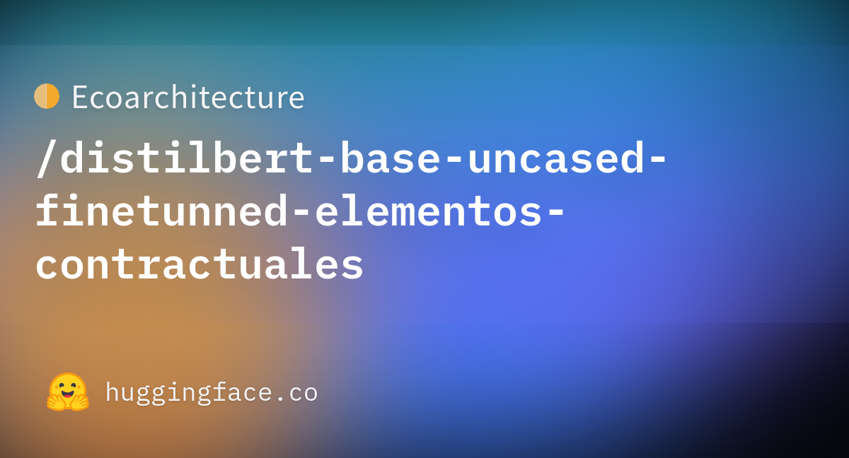 Ecoarchitecture/distilbert-base-uncased-finetunned-elementos ...