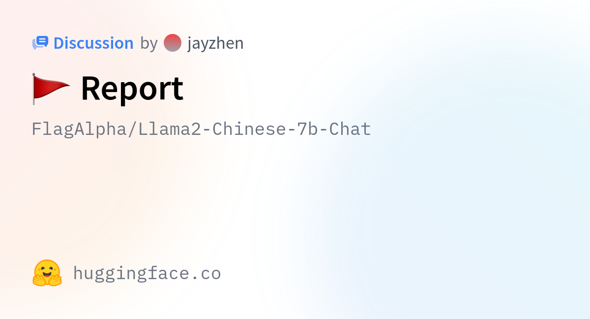 FlagAlpha/Llama2-Chinese-7b-Chat · 🚩 Report