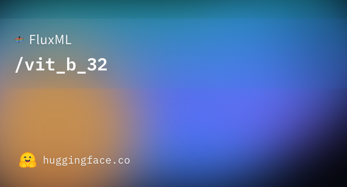 FluxML/vit_b_32 · Hugging Face