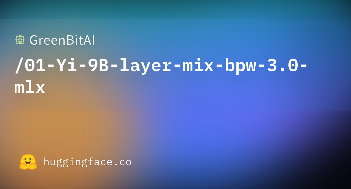 GreenBitAI/01-Yi-9B-layer-mix-bpw-3.0-mlx · Hugging Face