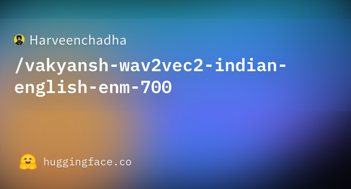 model-documentation-harveenchadha-vakyansh-wav2vec2-indian-english