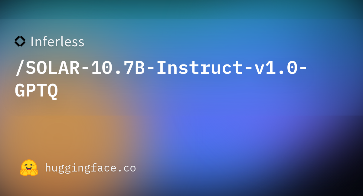 Inferless/SOLAR-10.7B-Instruct-v1.0-GPTQ At Main