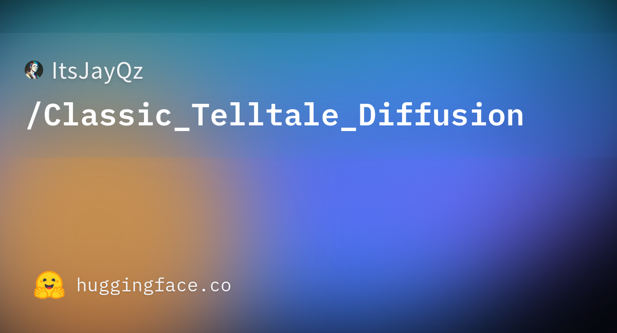 itsjayqz-classic-telltale-diffusion-hugging-face