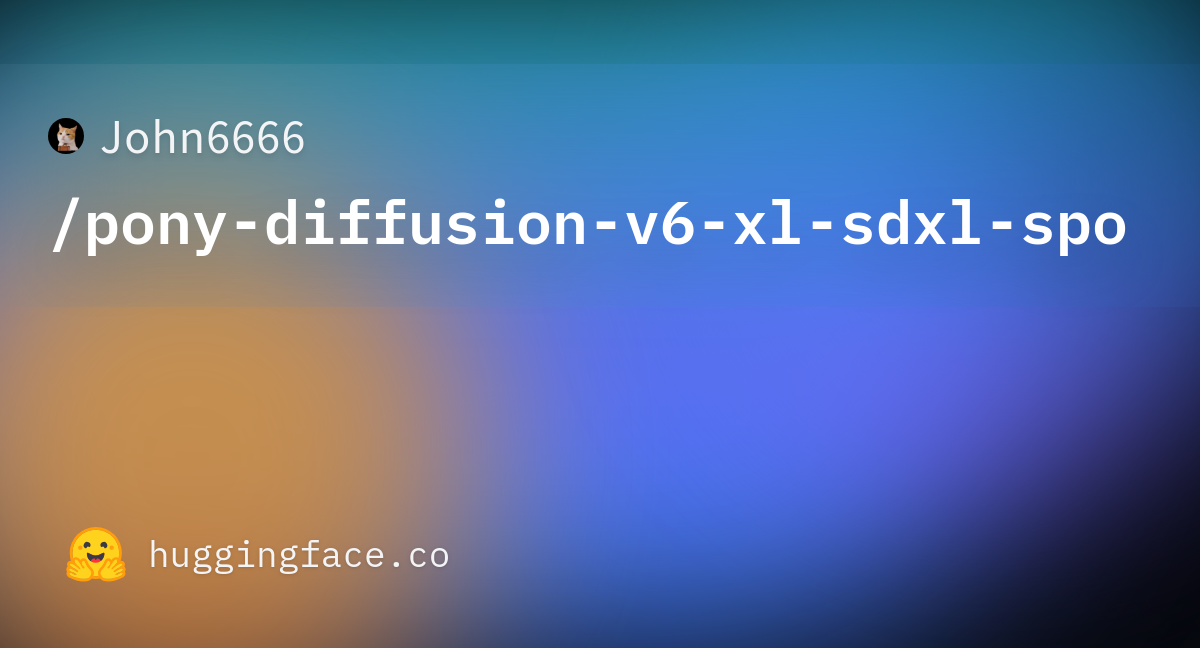 Unet/config.json · John6666/pony-diffusion-v6-xl-sdxl-spo At Main